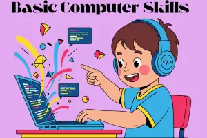 Basic Computer Skills – The Complete Guide for Beginners