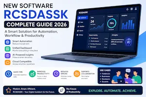 New Software RCSDASSK: Complete Guide, Features, Benefits & Future Insights (2026)