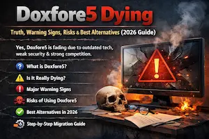 Software Doxfore5 Dying: Truth, Warning Signs, Risks & Best Alternatives (2026 Guide)